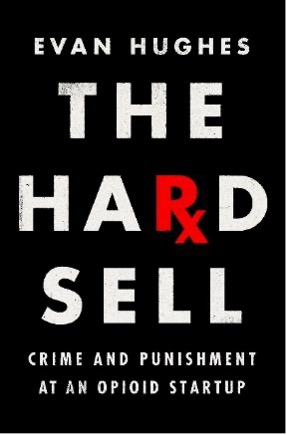 THE HARD SELL by Evan Hughes
